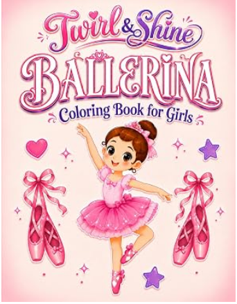 Twirl and Shine ballerina coloring book cover with a graceful young dancer